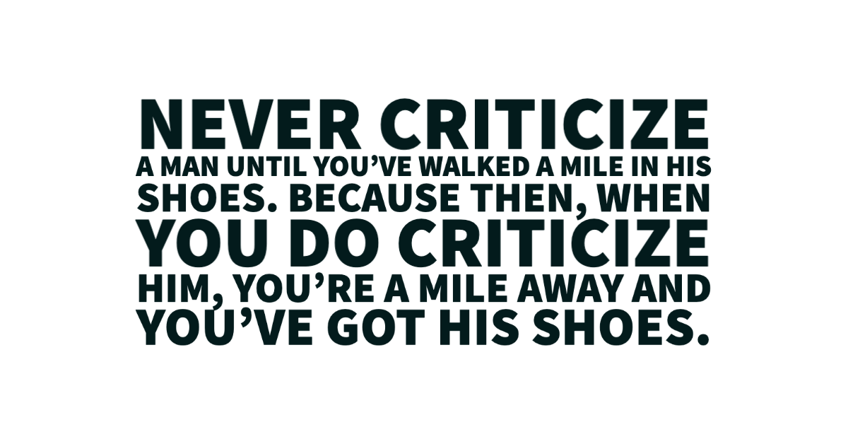 Never Criticize…